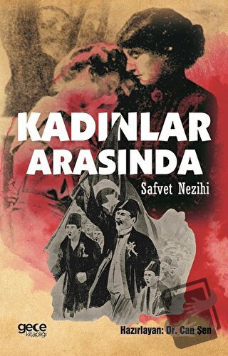 Kadınlar Arasında - Can Şen - Gece Kitaplığı - Fiyatı - Yorumları - Sa