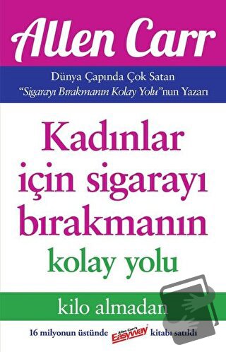 Kadınlar İçin Sigarayı Bırakmanın Kolay Yolu - Allen Carr - Butik Yayı