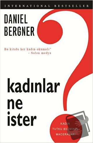 Kadınlar Ne İster? - Daniel Bergner - Alibri Yayınları - Fiyatı - Yoru