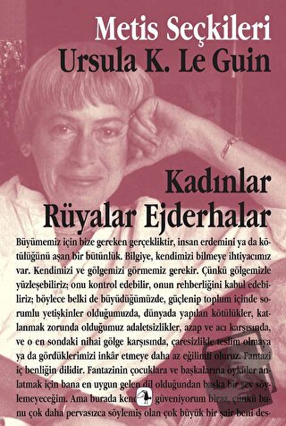 Kadınlar Rüyalar Ejderhalar - Ursula K. Le Guin - Metis Yayınları - Fi