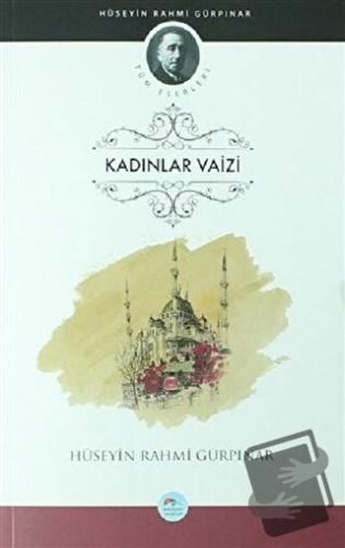 Kadınlar Vaizi - Hüseyin Rahmi Gürpınar - Maviçatı Yayınları - Fiyatı 