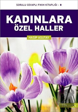 Kadınlara Özel Haller - Hasip Asutay - Hacegan Yayıncılık - Fiyatı - Y