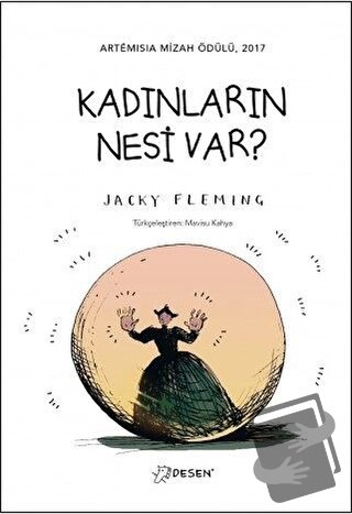 Kadınların Nesi Var? (Ciltli) - Jacky Fleming - Desen Yayınları - Fiya