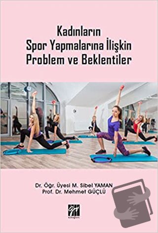 Kadınların Spor Yapmalarına İlişkin Problem ve Beklentiler - Mehmet Gü