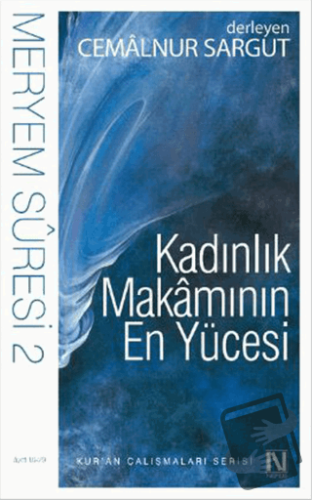 Kadınlık Makamının En Yücesi - Cemalnur Sargut - Nefes Yayıncılık - Fi