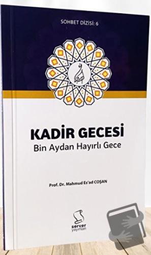 Kadir Gecesi Bin Aydan Hayırlı Gece - Cep Boy - M. Es'ad Coşan - Serve