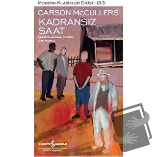 Kadransız Saat - Carson McCullers - İş Bankası Kültür Yayınları - Fiya