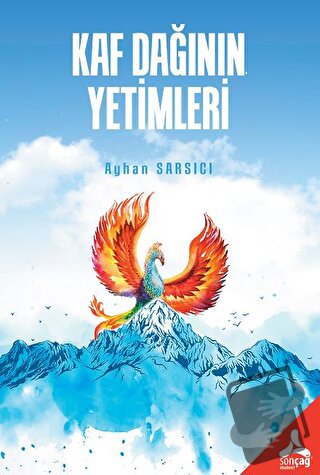 Kaf Dağının Yetimleri - Ayhan Sarsıcı - Sonçağ Yayınları - Fiyatı - Yo