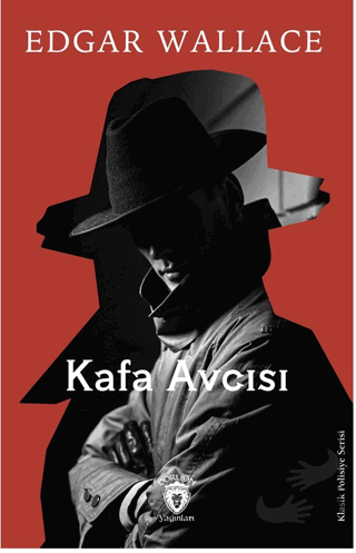 Kafa Avcısı - Edgar Wallace - Dorlion Yayınları - Fiyatı - Yorumları -