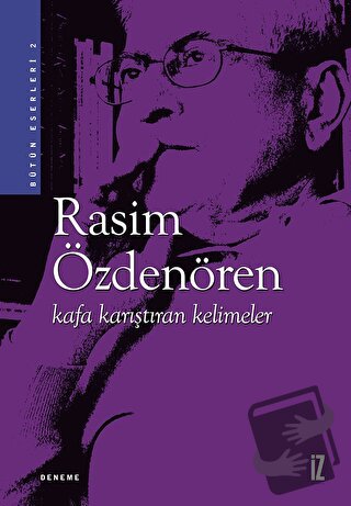 Kafa Karıştıran Kelimeler - Rasim Özdenören - İz Yayıncılık - Fiyatı -