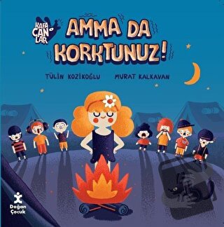 Kafacanlar - Amma da Korktunuz? - Tülin Kozikoğlu - Doğan Çocuk - Fiya