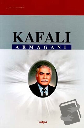 Kafalı Armağanı - Komisyon - Akçağ Yayınları - Fiyatı - Yorumları - Sa