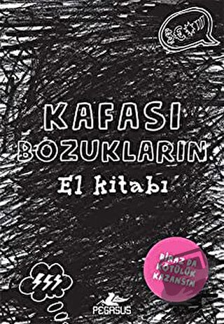 Kafası Bozukların El Kitabı - Lotta Sonninen - Pegasus Yayınları - Fiy