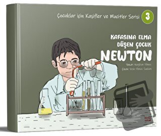 Kafasına Elma Düşen Çocuk Newton - Nagihan Yılmaz - Kırmızı Ada Yayınl