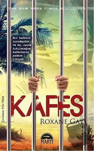 Kafes - Roxane Gay - Martı Yayınları - Fiyatı - Yorumları - Satın Al