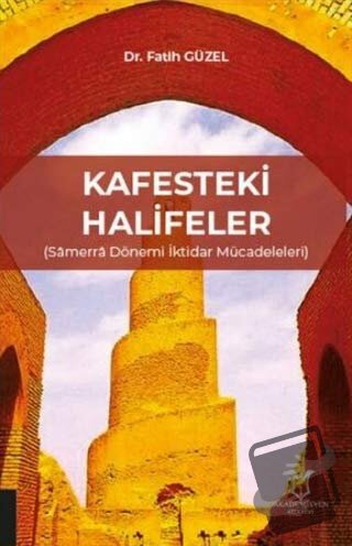 Kafesteki Halifeler - Fatih Güzel - Akademisyen Kitabevi - Fiyatı - Yo