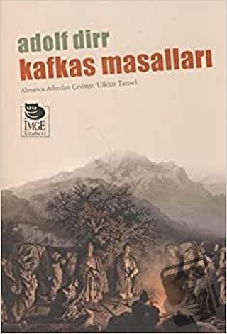 Kafkas Masalları - Adolf Dirr - İmge Kitabevi Yayınları - Fiyatı - Yor