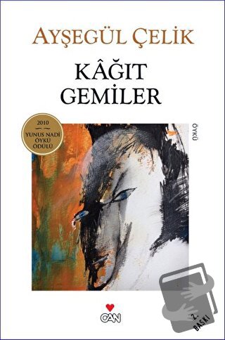 Kağıt Gemiler - Ayşegül Çelik - Can Yayınları - Fiyatı - Yorumları - S