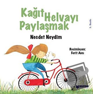 Kağıt Helvayı Paylaşmak - Necdet Neydim - Bilgiyolu Kültür Yayınları -