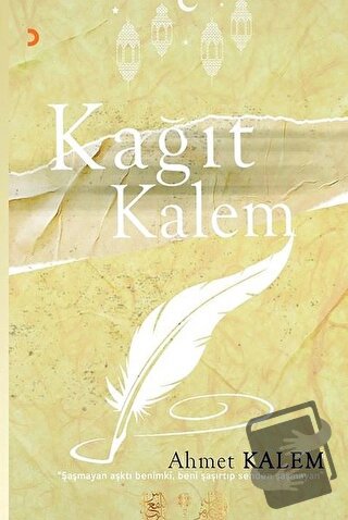 Kağıt Kalem - Ahmet Kalem - Cinius Yayınları - Fiyatı - Yorumları - Sa