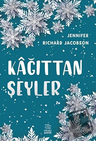 Kağıttan Şeyler - Jennifer Richard Jacobson - İthaki Çocuk Yayınları -