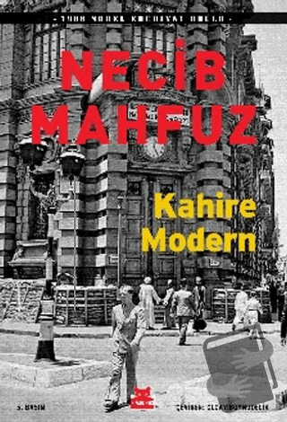 Kahire Modern - Necib Mahfuz - Kırmızı Kedi Yayınevi - Fiyatı - Yoruml