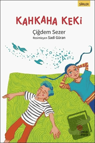 Kahkaha Keki - Çiğdem Sezer - Günışığı Kitaplığı - Fiyatı - Yorumları 