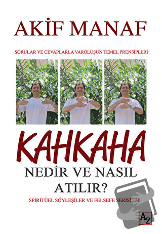 Kahkaha Nedir ve Nasıl Atılır? - Akif Manaf - Az Kitap - Fiyatı - Yoru