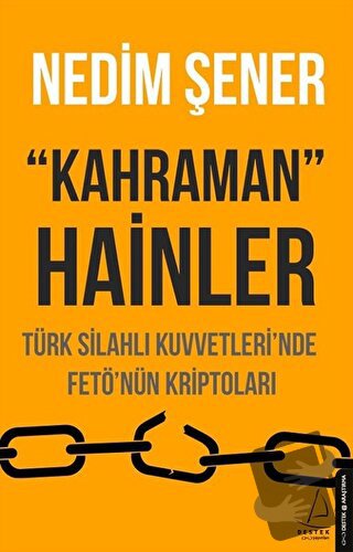 Kahraman Hainler - Nedim Şener - Destek Yayınları - Fiyatı - Yorumları