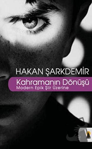 Kahramanın Dönüşü - Hakan Şarkdemir - Ebabil Yayınları - Fiyatı - Yoru