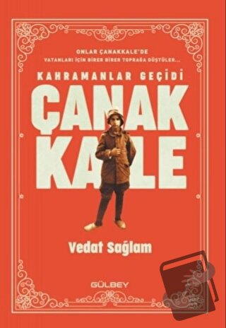 Kahramanlar Geçidi Çanakkale - Vedat Sağlam - Gülbey Yayınları - Fiyat