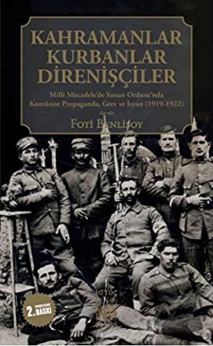 Kahramanlar, Kurbanlar, Direnişçiler - Foti Benlisoy - İstos Yayıncılı