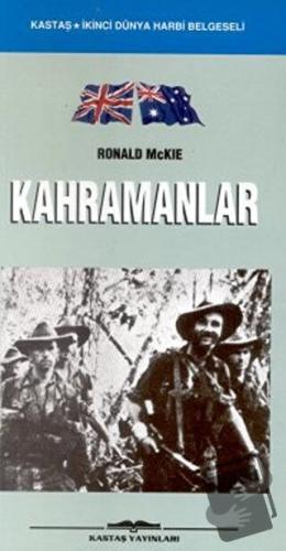 Kahramanlar - Ronald McKie - Kastaş Yayınları - Fiyatı - Yorumları - S