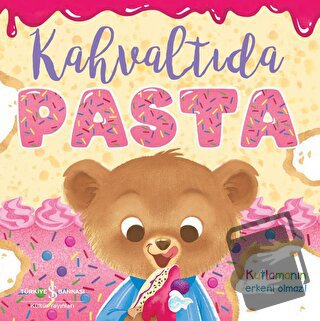 Kahvaltıda Pasta - Stephanie Moss - İş Bankası Kültür Yayınları - Fiya