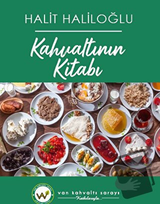 Kahvaltının Kitabı - Halit Haliloğlu - Liman Yayınevi - Fiyatı - Yorum