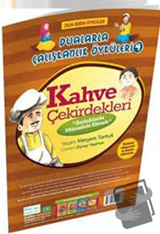 Kahve Çekirdekleri Zorluklarla Mücadele Etmek Dualarla Çalışkanlık Öyk