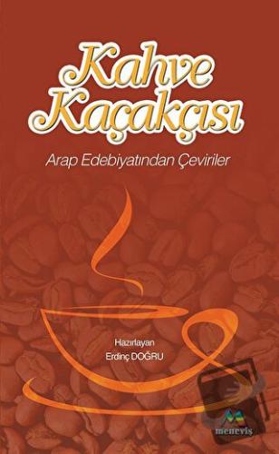 Kahve Kaçakçısı - Kolektif - Meneviş Yayınları - Fiyatı - Yorumları - 