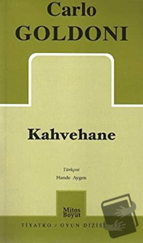 Kahvehane - Carlo Goldoni - Mitos Boyut Yayınları - Fiyatı - Yorumları