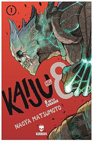 Kaiju No: 8 - 8 No’lu Canavar 1 - Naoya Matsumoto - Kurukafa Yayınevi 