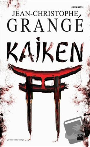 Kaiken - Jean-Christophe Grange - Doğan Kitap - Fiyatı - Yorumları - S