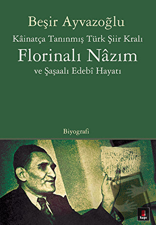 Kainatça Tanınmış Türk Şiir Kralı Florinalı Nazım ve Şaşaalı Edebi Hay