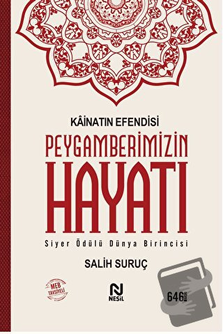 Kainatın Efendisi Peygamberimizin Hayatı (Ciltli) - Salih Suruç - Nesi