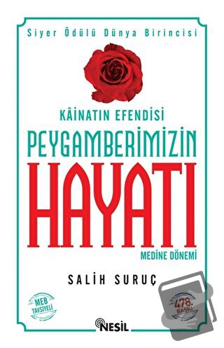 Kainatın Efendisi Peygamberimizin Hayatı Medine Dönemi 2 - Salih Suruç