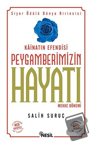 Kainatın Efendisi Peygamberimizin Hayatı Mekke Dönemi 1 - Salih Suruç 