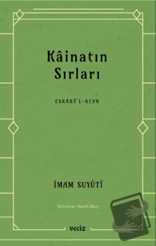 Kainatın Sırları - İmam Suyuti - Veciz Yayınları - Fiyatı - Yorumları 