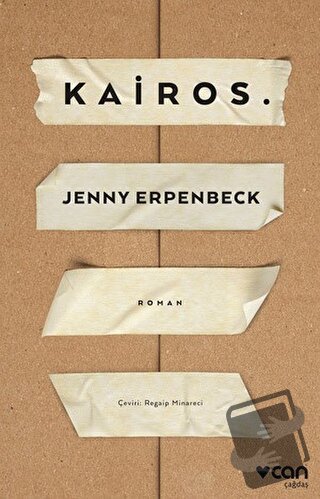 Kairos - Jenny Erpenbeck - Can Yayınları - Fiyatı - Yorumları - Satın 