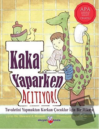 Kaka Yaparken Acıtıyor - Howard J. Bennett - Okuyan Koala - Fiyatı - Y