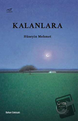 Kalanlara - Hüseyin Mehmet - Uzam Yayınları - Fiyatı - Yorumları - Sat