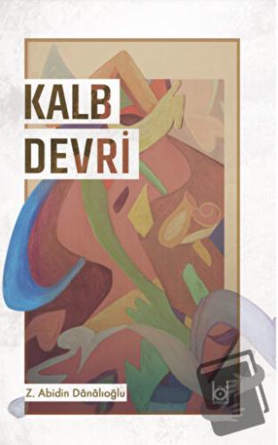 Kalb Devri - Z. Abidin Danalıoğlu - Kökler Kitabevi - Fiyatı - Yorumla