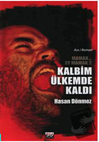 Kalbim Ülkemde Kaldı - Hasan Dönmez - Su Yayınevi - Fiyatı - Yorumları